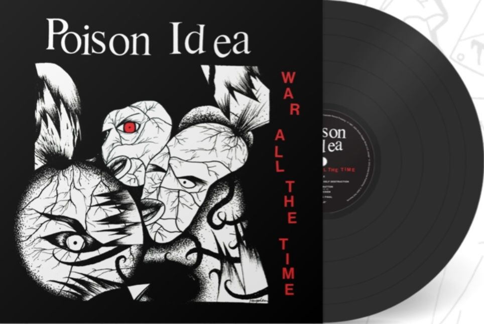 POISON IDEA - "War All The Time" LP 2026 REMASTER