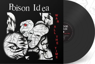 POISON IDEA - "War All The Time" LP 2026 REMASTER