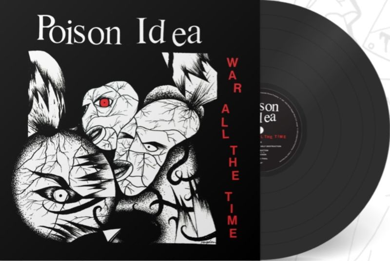 POISON IDEA - "War All The Time" LP 2026 REMASTER