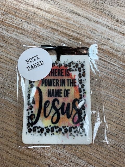 There Is Power w/ Butt Naked Scent Freshie