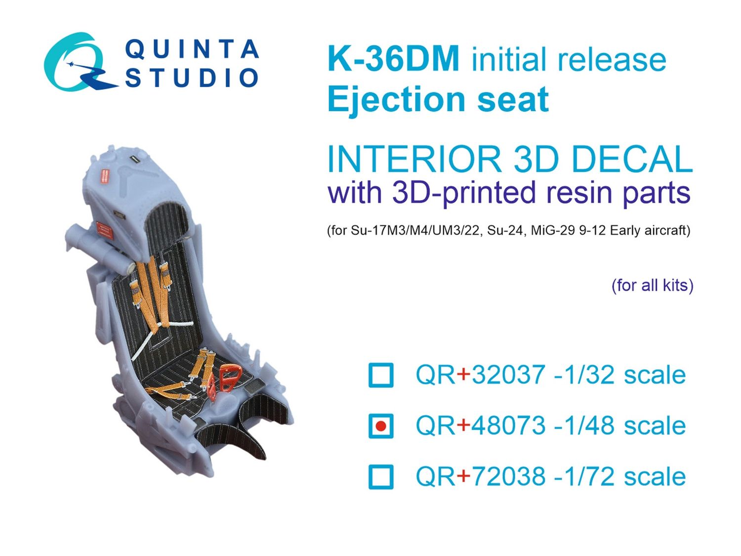 QR+48073 - K-36DM (initial release) ejection seat (for Su-17M3/M4/UM3/22, Su-24, MiG-29 9-12 Early aircraft) (All kits) - 1:48