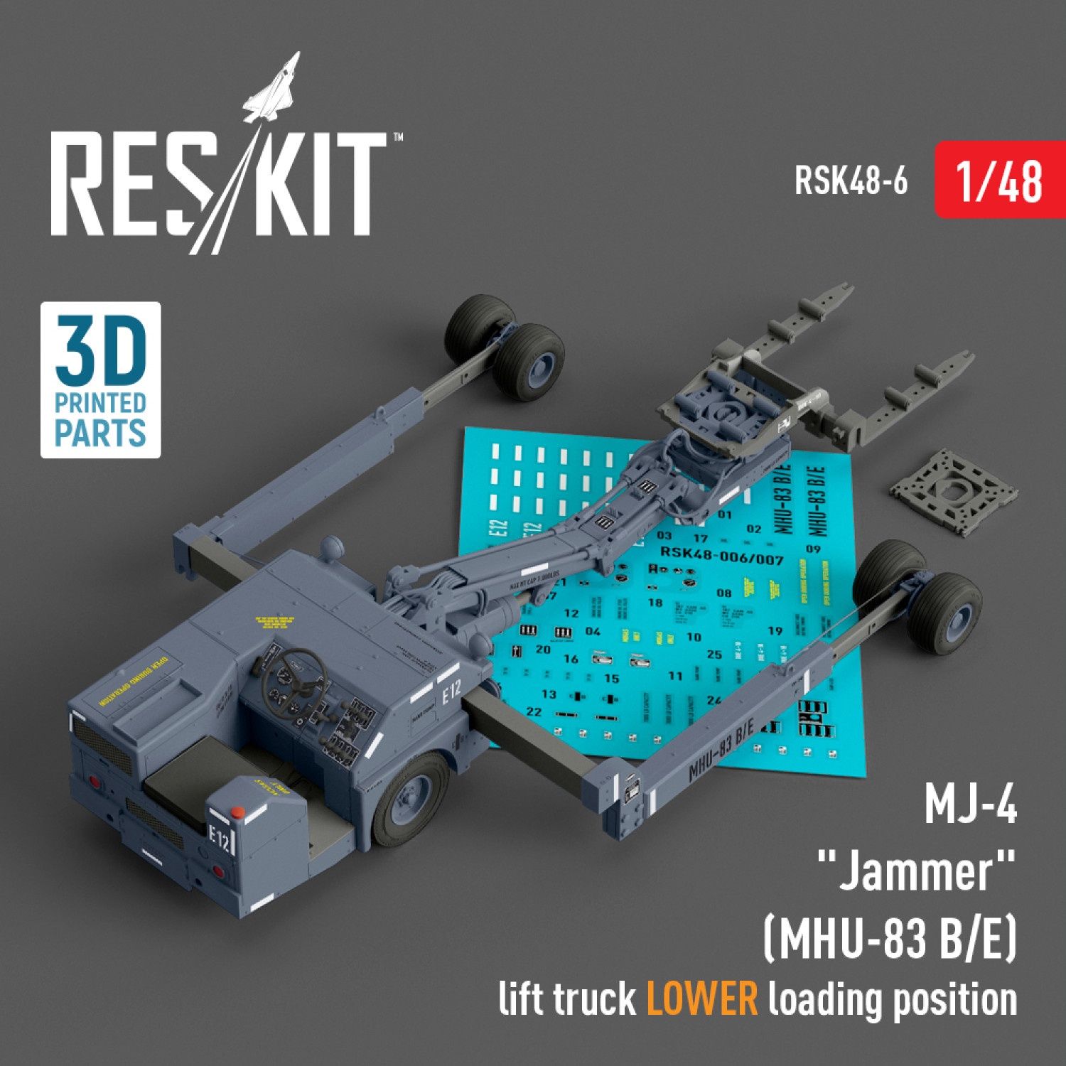 RSK48-0006 - MJ-4 &quot;Jammer&quot; (MHU-83 B/E) Early lift truck LOWER loading position (3D Printed model kit)  - 1:48