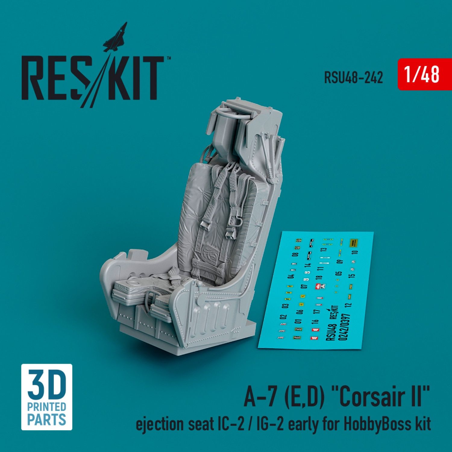 RSU48-0242 - A-7 (E,D) &quot;Corsair II&quot; ejection seat IC-2 / IG-2 early for HobbyBoss kit (3D Printed)  - 1:48
