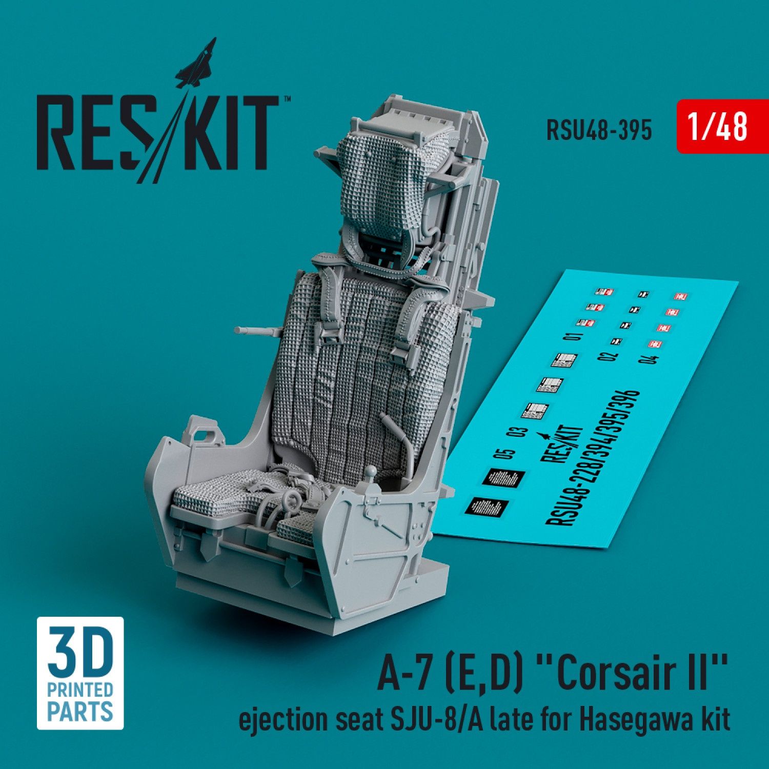 RSU48-0395 - A-7 (E,D) &quot;Corsair II&quot; ejection seat SJU-8/A late for Hasegawa kit (3D Printed)  - 1:48