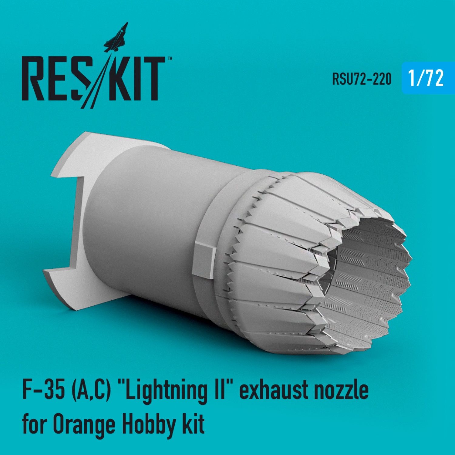 RSU72-0220 - F-35 (A,C) &quot;Lightning II&quot; exhaust nozzle for Orange Hobby kit - 1:72