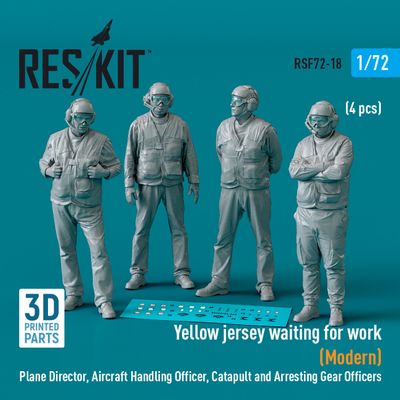 RSF72-0018 - Yellow jersey waiting for work (Modern) Plane Director, Aircraft Handling Officer, Catapult and Arresting Gear Officers (4 pcs) (3D Printed)  - 1:72