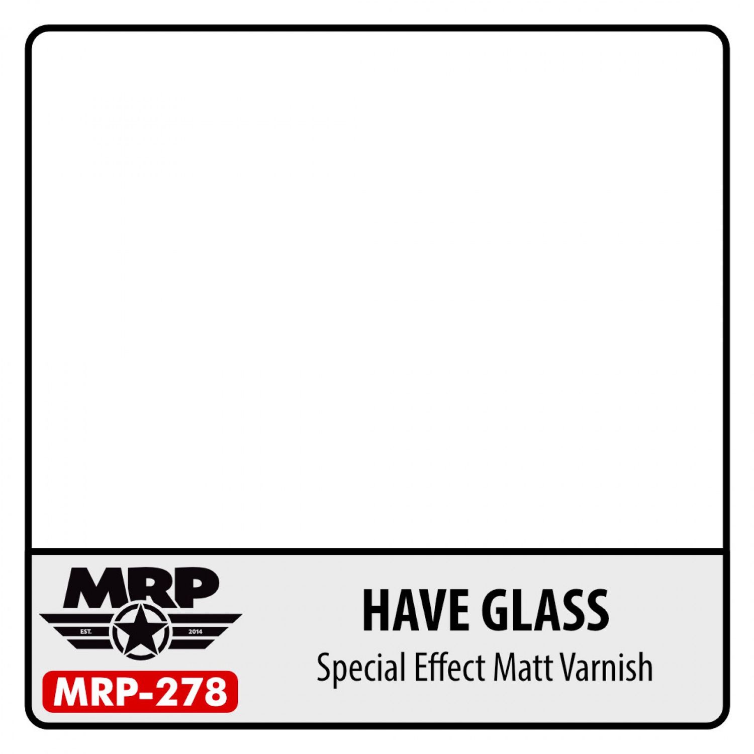 MRP-278 - HAVE Glass Special Matt Varnish 30ml