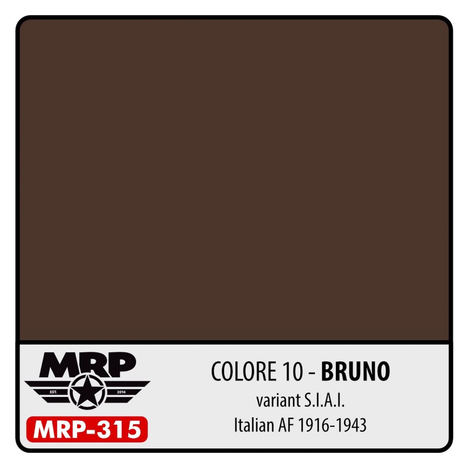 MRP-315 - Colore 10 Bruno variant S.I.A.I. (Italian AF 1916-43) 30ml