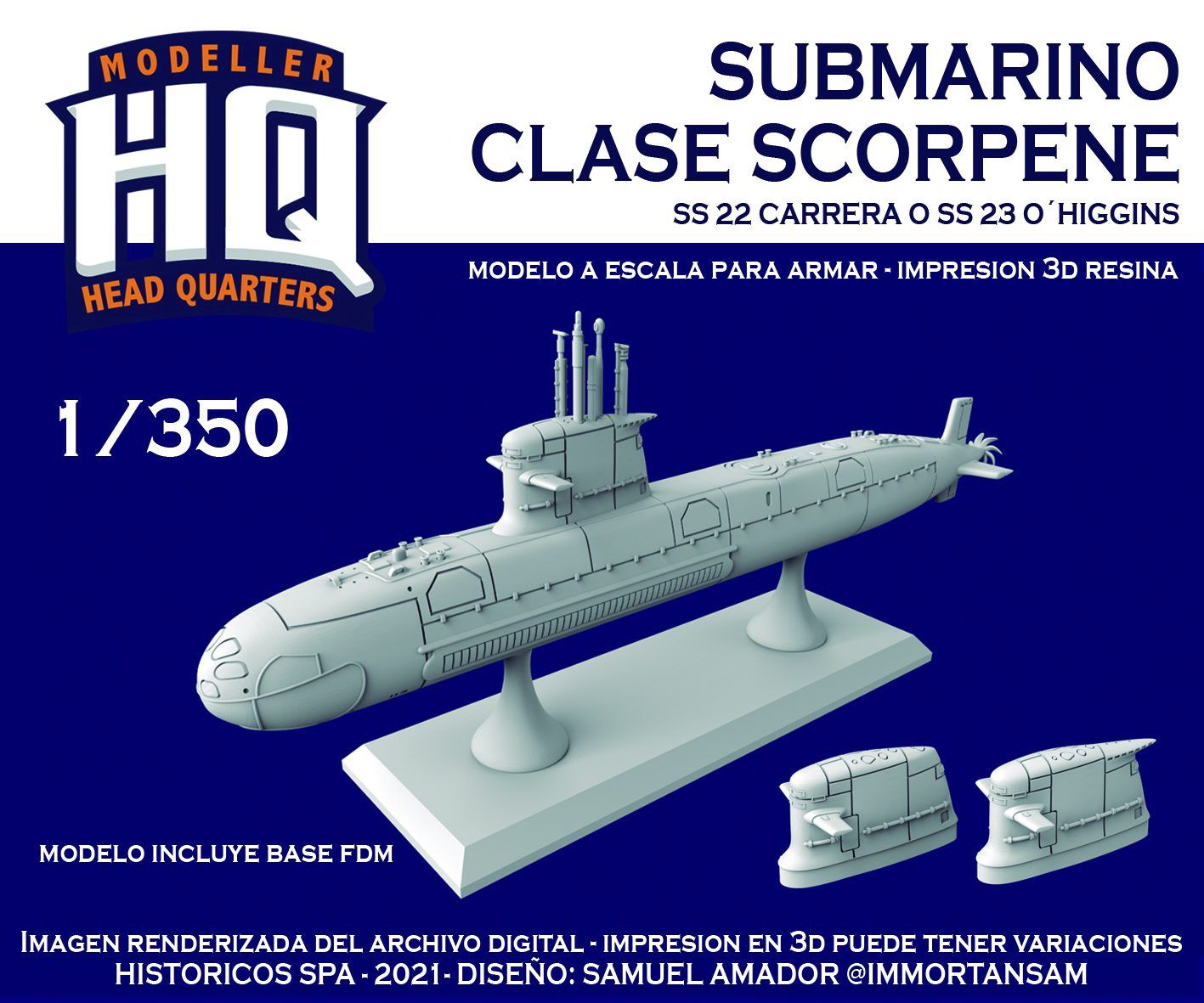 HQ135101 - Submarino Clase Scorpene - SS 22 Carrera o SS 23 o Higgins - 1:350