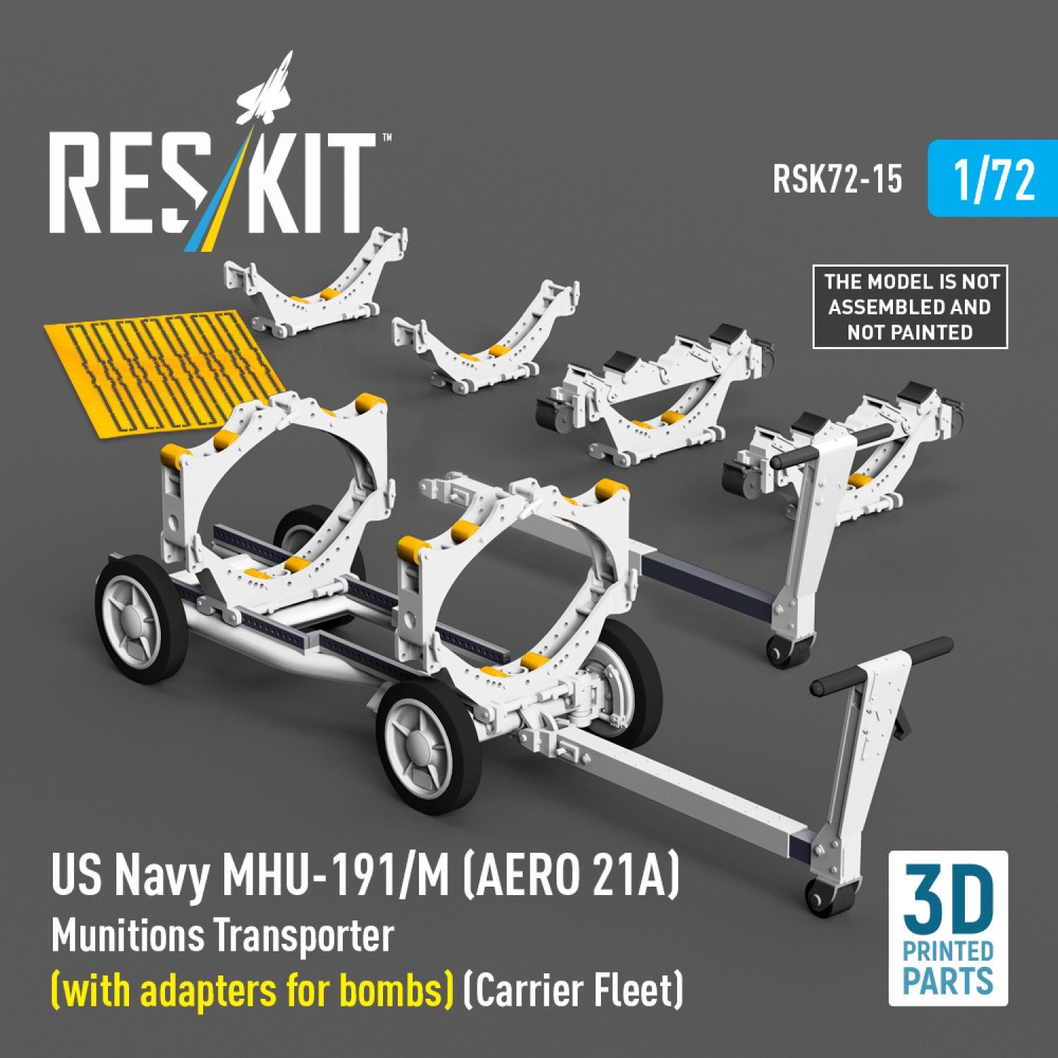 RSK72-0015 - US NAVY MHU-191/M (AERO 21A) Munitions Transporter (with adapters for bombs) (Carrier Fleet, C-130) (3D Printed model kit)  - 1:72