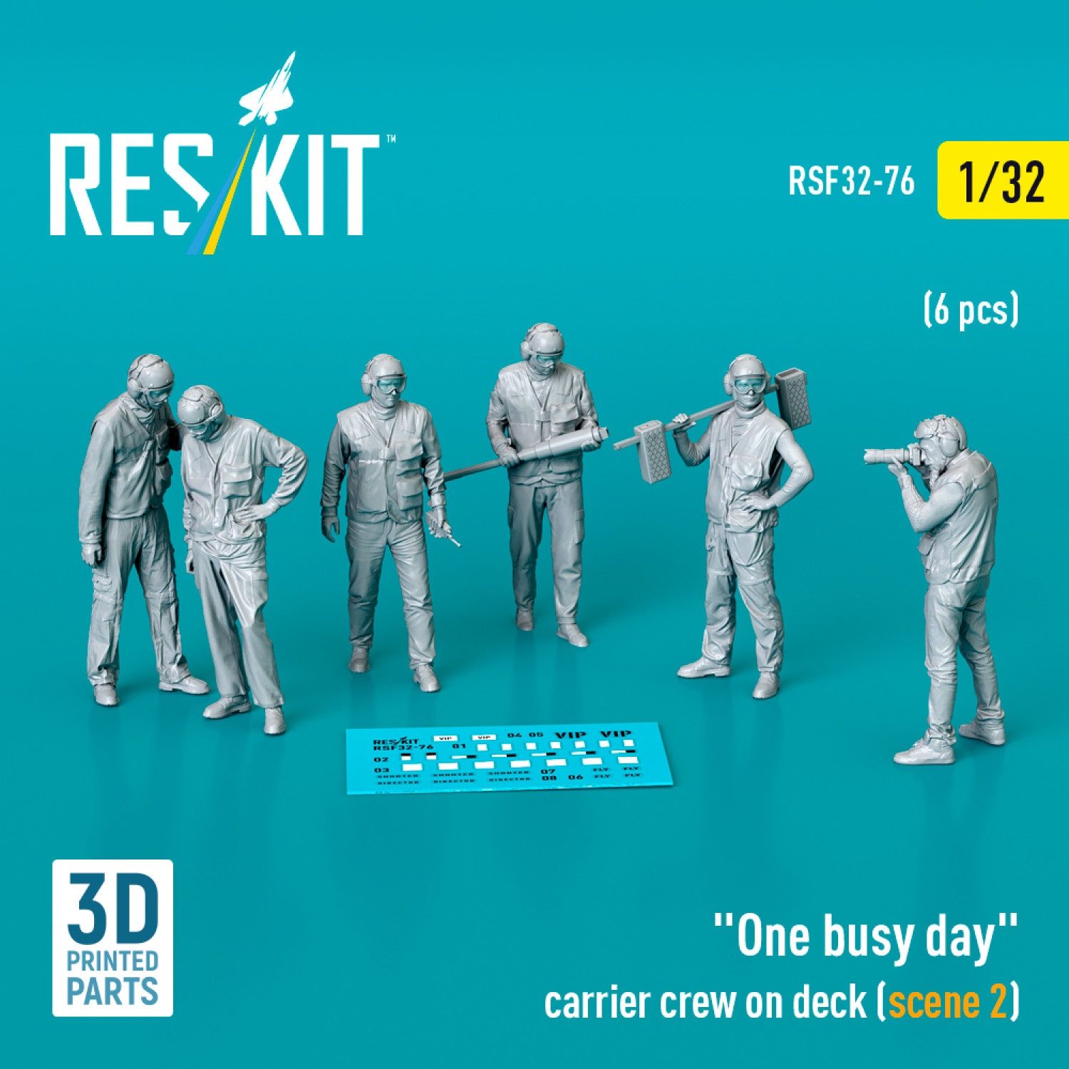 RSF32-0076 - &quot;One busy day&quot; carrier crew on deck (scene 2) (6 pcs) (3D Printed)  - 1:32