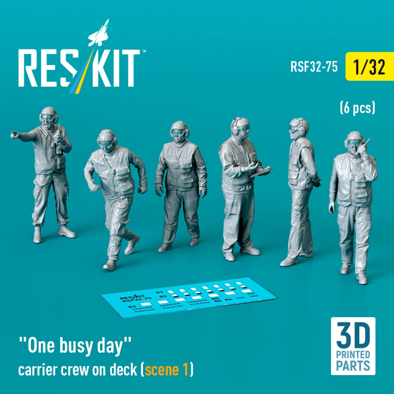 RSF32-0075 - &quot;One busy day&quot; carrier crew on deck (scene 1) (6 pcs) (3D Printed)  - 1:32
