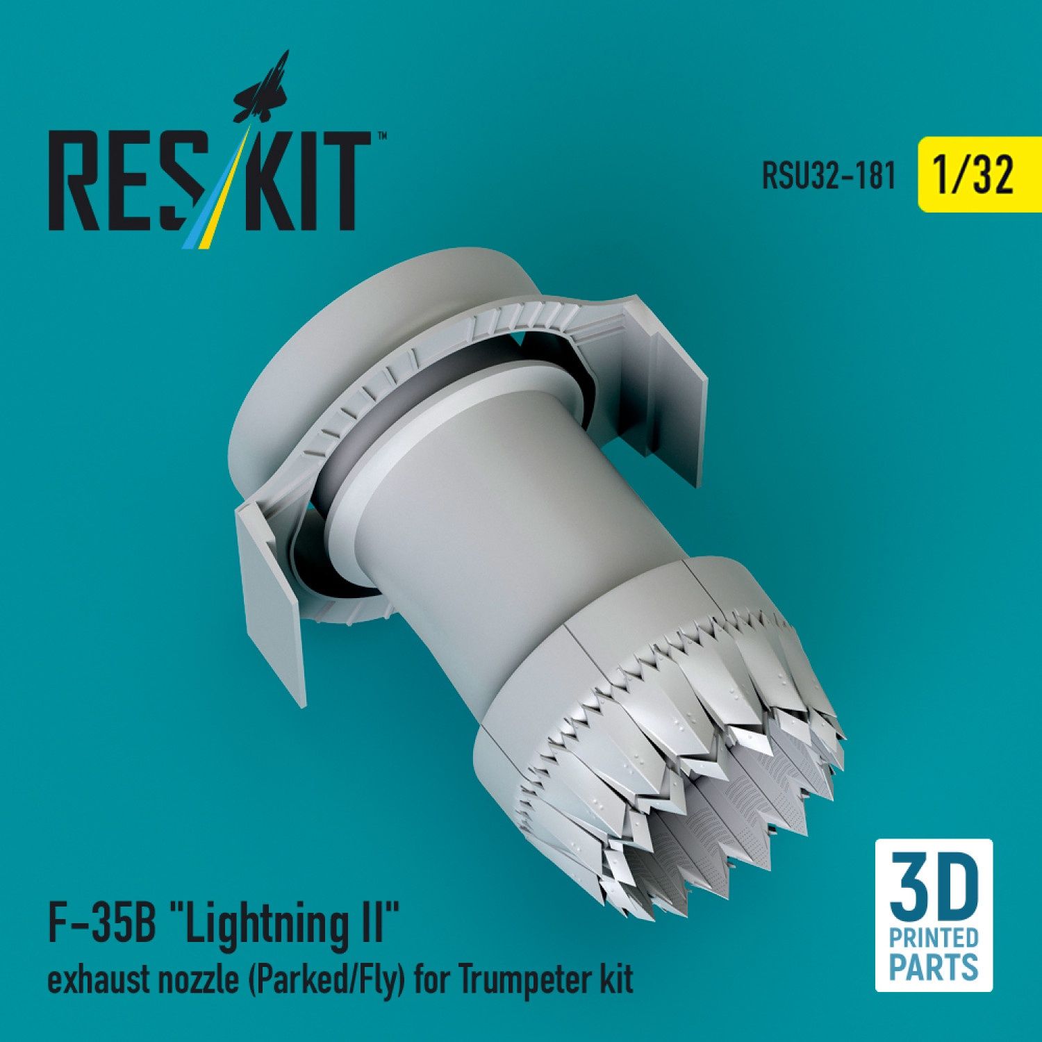 RSU32-0181 - F-35B &quot;Lightning II&quot; exhaust nozzle (Parked/Fly) for Trumpeter kit (3D printed)  - 1:32