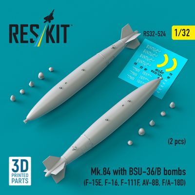 RS32-0524 - Mk.84 with BSU-36/B bombs (2 pcs) (F-15E, F-16, F-111F, AV-8B, F/A-18D) (3D Printed)  - 1:32