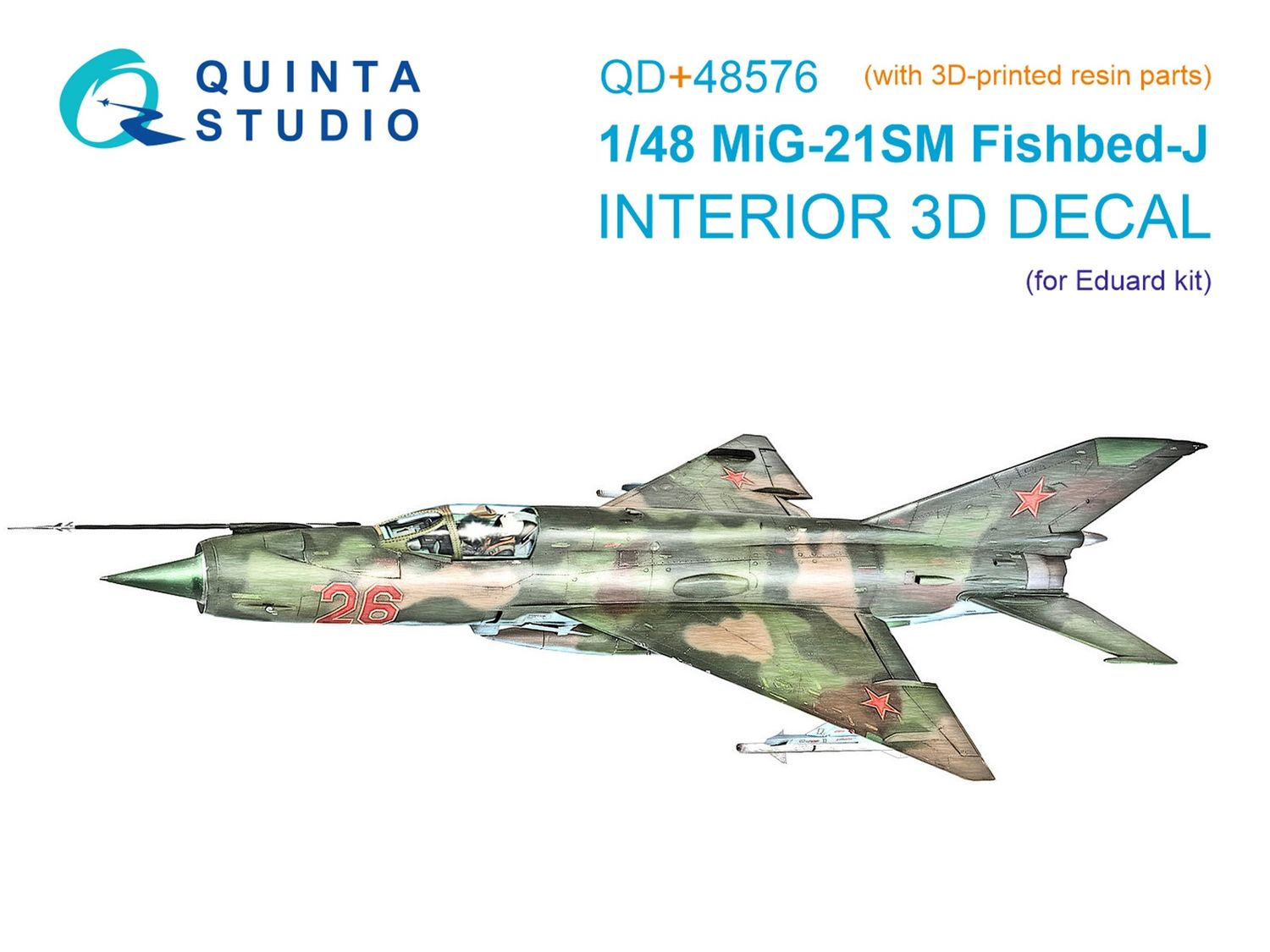 QD+48576 - MiG-21SM Fishbed-J 3D-Printed &amp; coloured Interior on decal paper (Eduard) (with 3D-printed resin parts) - 1:48