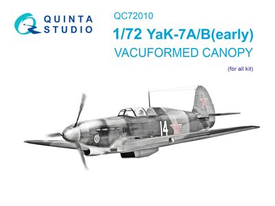 QC72010 - Yak-7A/Yak-7B early  vacuumed clear canopy (all kits) - 1:72