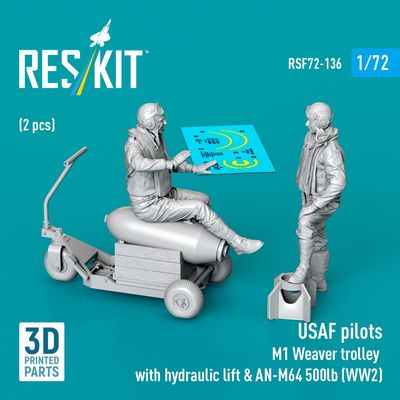 RSF72-0136 - USAF pilots(2pcs)&amp;M1 Weaver Hydraulic bomb lift&amp;AN-M64 500lb(WW2) 3D printed model kit - 1:72
