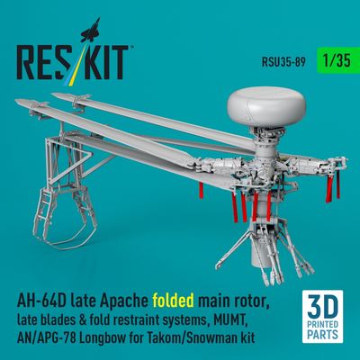 RSU35-0089 - AH-64D late Apache folded main rotor,late blades&amp;fold restraint systems,MUMT,AN/APG-78 Longbow for Takom/Snowman kit 3D printed model kit - 1:35