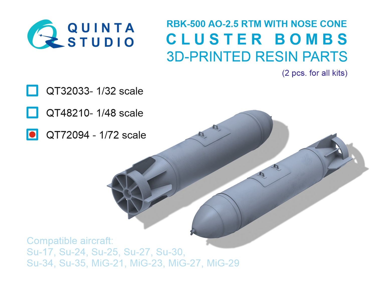 QT72094 - RBK-500 AO-2.5 RTM (version with nose fairing) Cluster Bombs, 2 pcs (for all kits) - 1:72