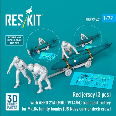 RSF72-0047 - Red jerseys (3 pcs) with AERO 21A (MHU-191A/M) transport trolley for Mk.84 family bombs (US Navy carrier deck crew) (3D Printed) - 1:72