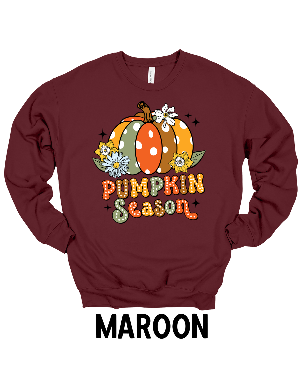 Pumpkin Season Bella + Canvas Adult Sizes Only