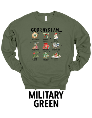 God Says I Am Bella + Canvas Adult Sizes Only