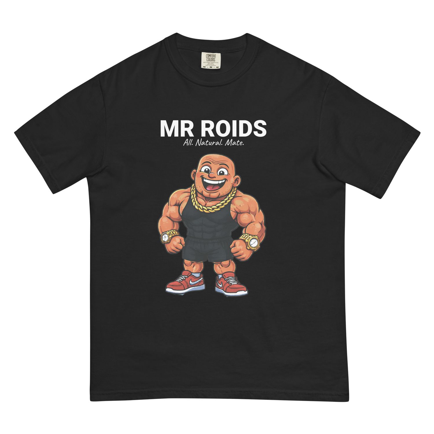 Mr Roids T-Shirt