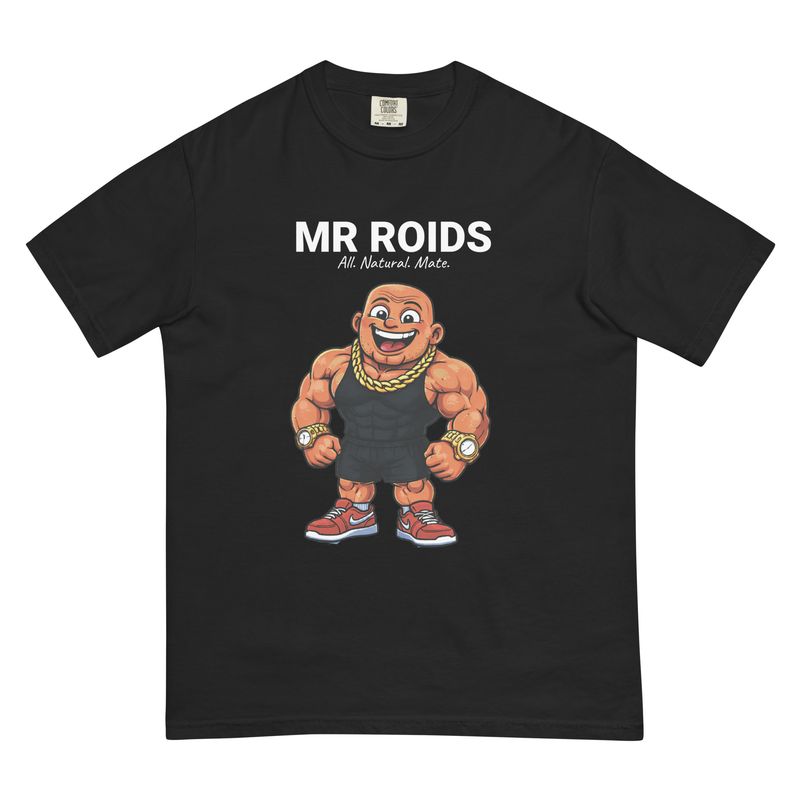 Mr Roids T-Shirt