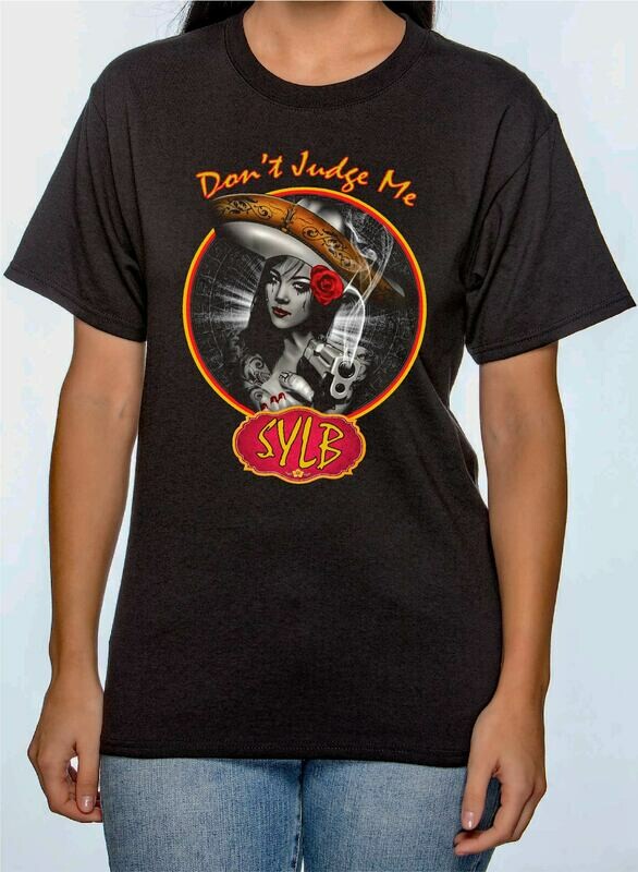 DON&#39;T JUDGE ME SYLB SHIRT