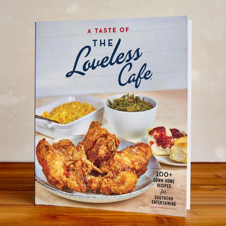 Taste of Loveless Cafe Cookbook