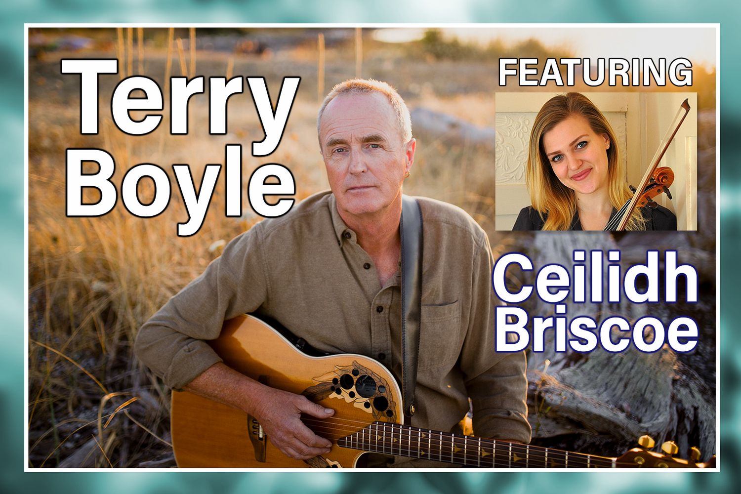 Terry Boyle &amp; Ceildh Briscoe: Mar 13th