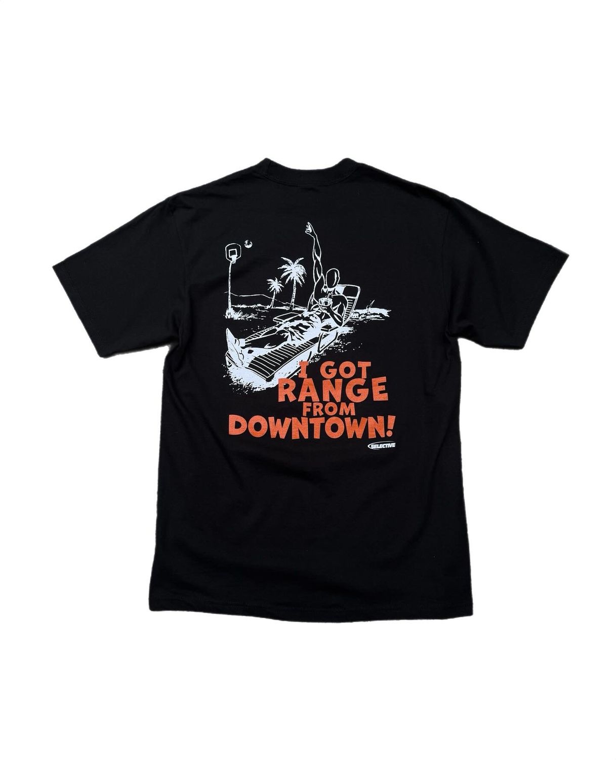 Selective &quot;I Got Range From Downtown Tee&quot;