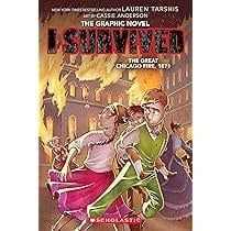 Tarshis - I Survived The Great Chicago Fire