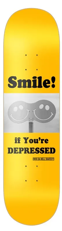 Who Da Hell - Smile Deck 8.75