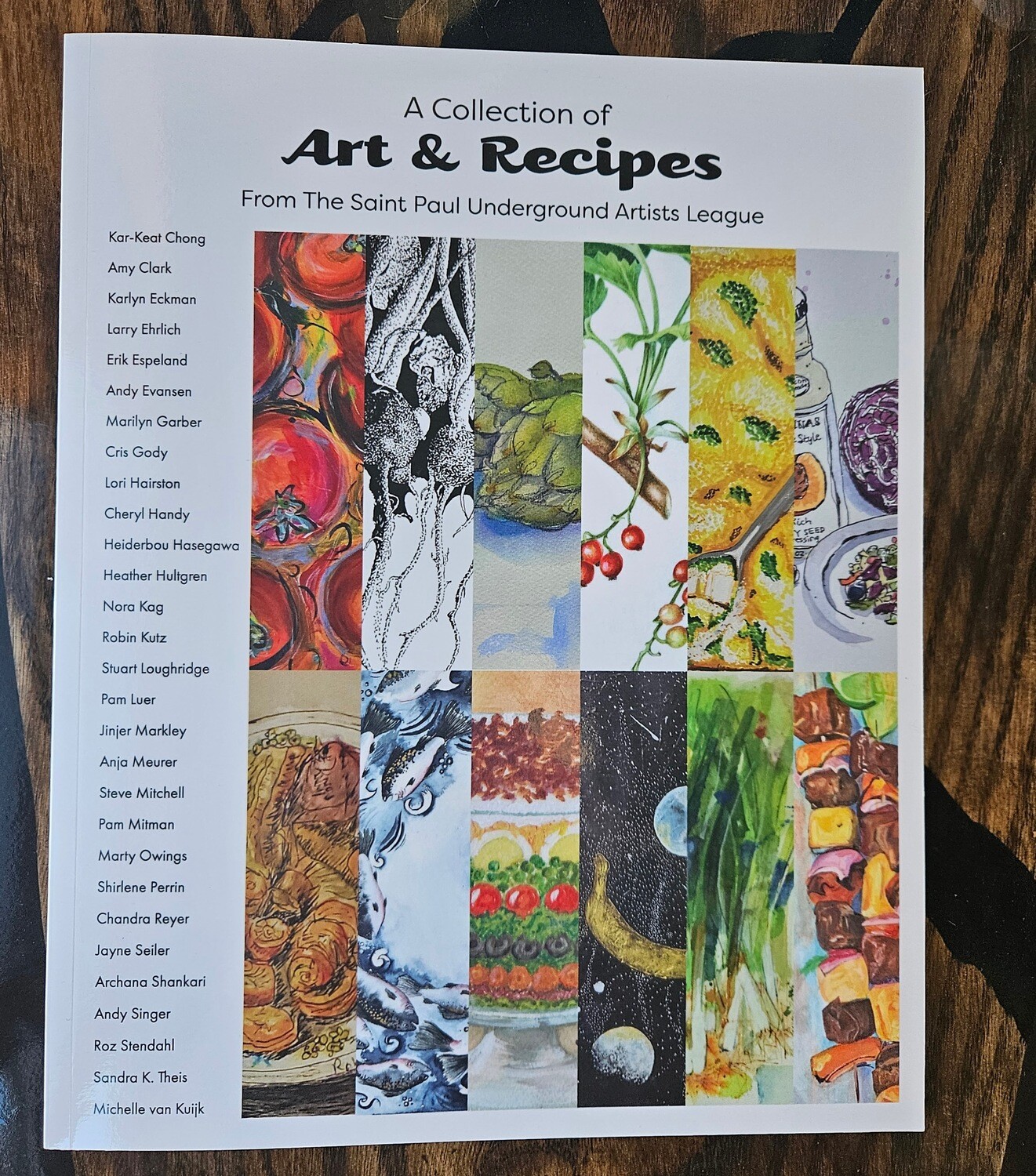 A Collection of Art &amp; Recipes From The St Paul Underground Artists League