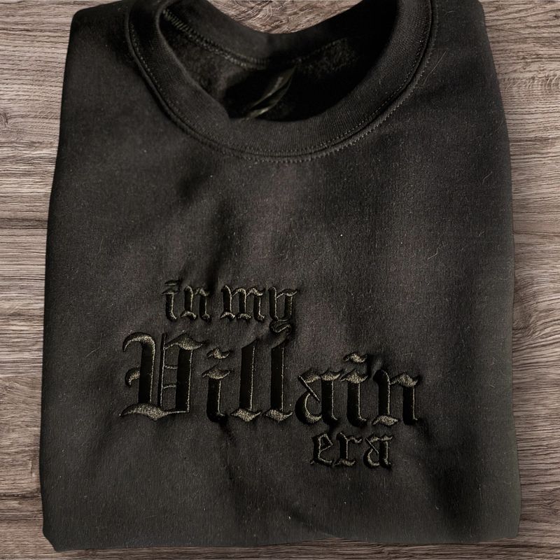 In My Villain Era Embroidered Sweatshirt