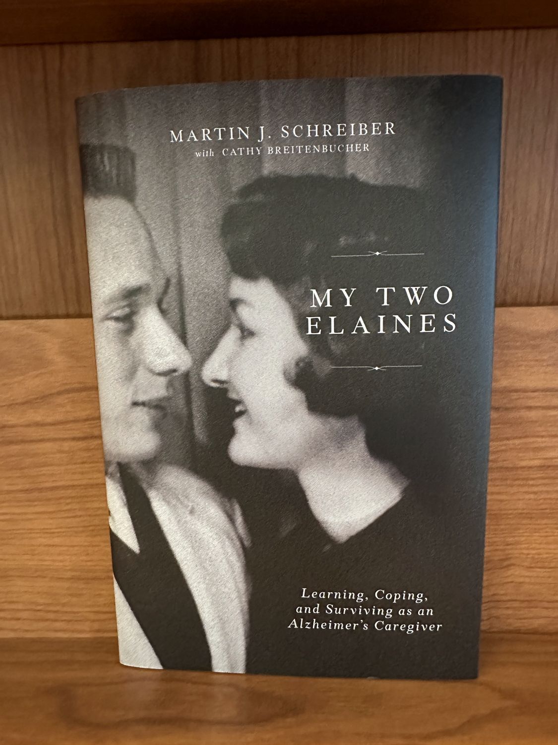 My Two Elaines by Martin J. Schreiber