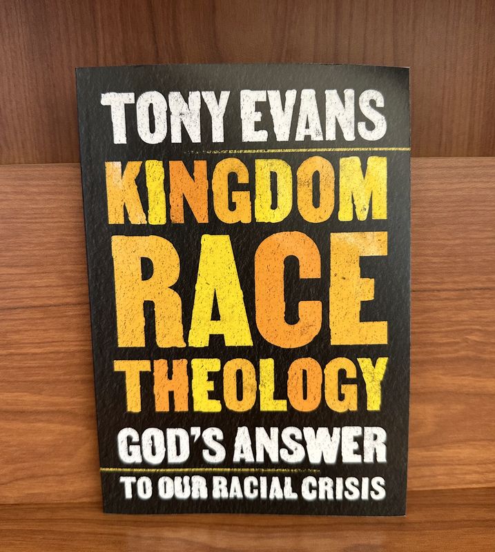 Kingdom Race Theology by Tony Evans