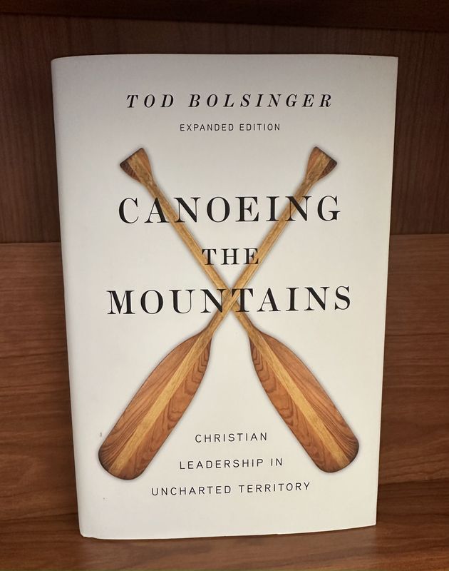 Canoeing the Mountains by Tod Bolsinger