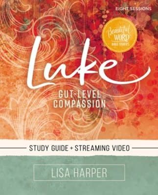Luke Bible Study by Lisa Harper