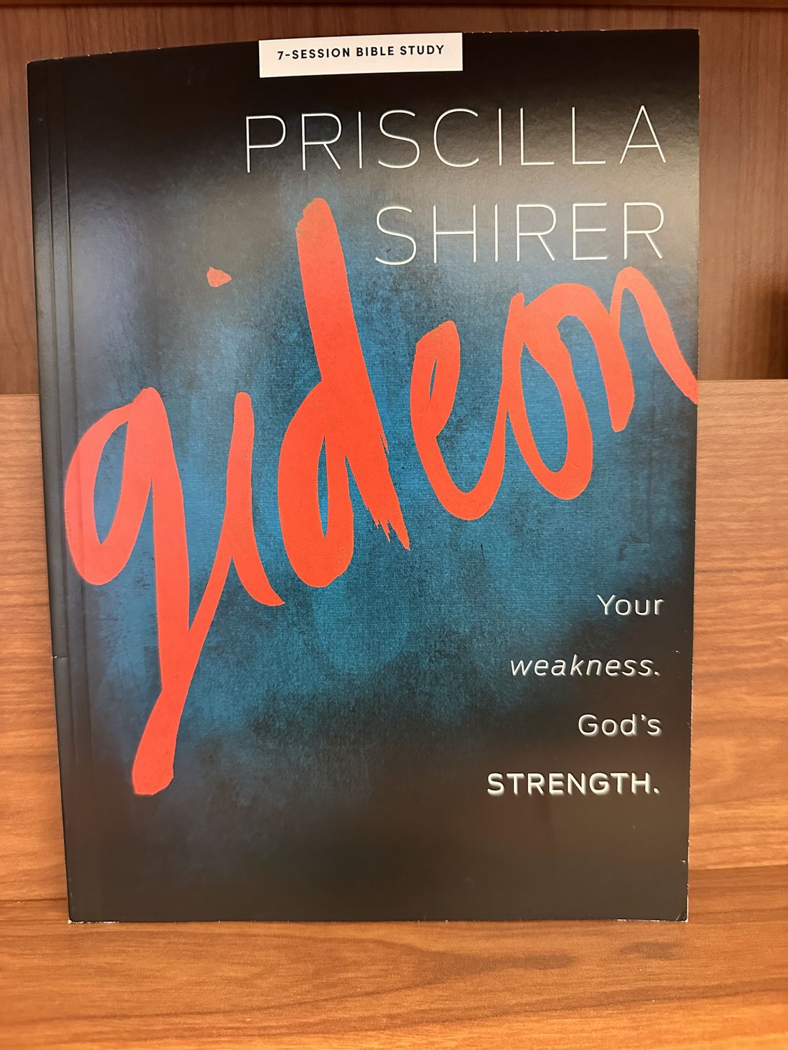 Gideon - Study Guide by Priscilla Shirer