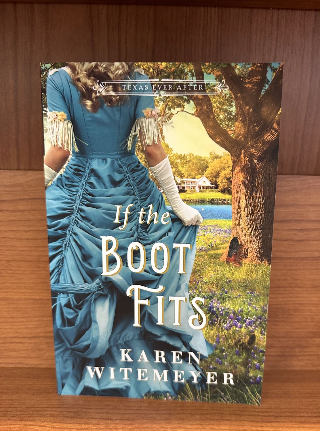 If The Boot Fits by Karen Witemeyer