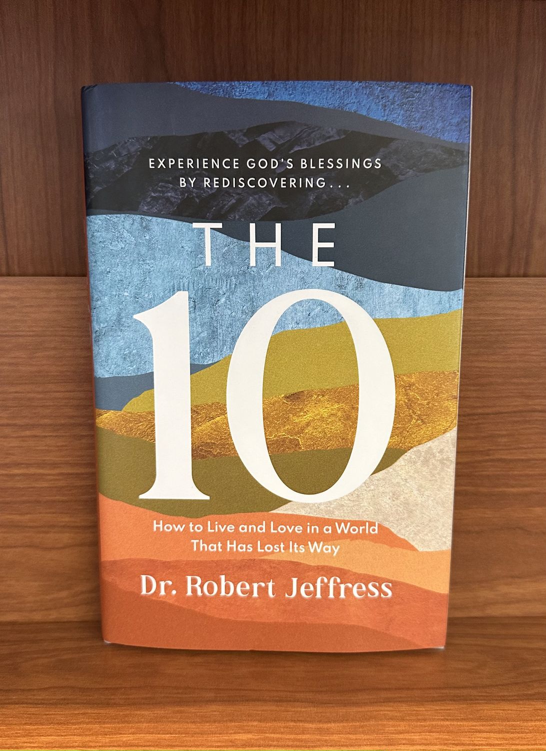 The 10 by Dr. Robert Jeffress