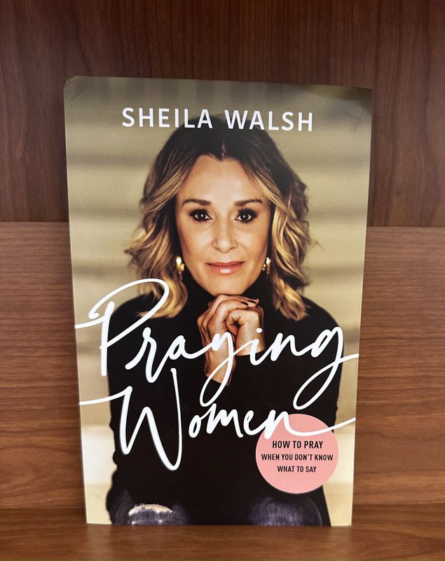 Praying Women by Shelia Walsh