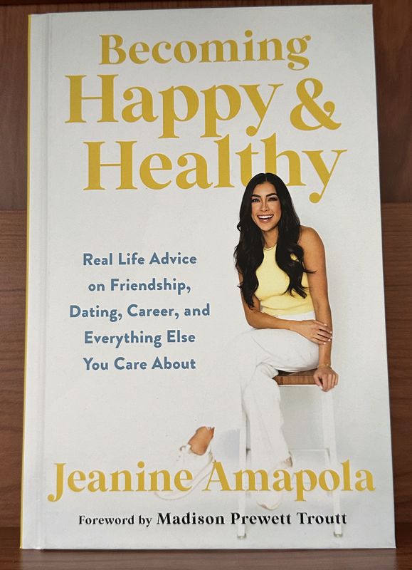 Becoming Happy and Healthy by Jeanine Amapola
