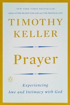 Prayer by Tim Keller