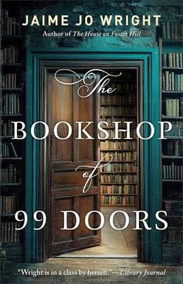 The Bookshop of 99 Doors by Jamie Jo Wright