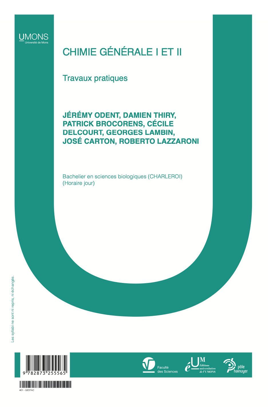 Chimie générale I et II TP (Sciences 1er quadri) 
Damien Thiry