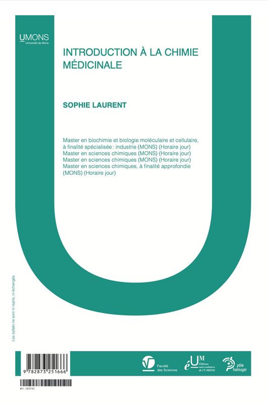 Introduction à la chimie médicinale (Sciences 1er quadri) 
Sophie Laurent
