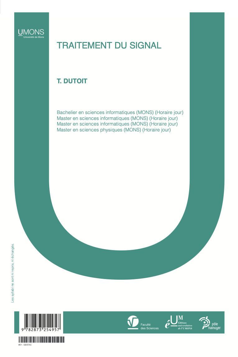 Traitement du Signal (Sciences 1er quadri) 
Thierry Dutoit